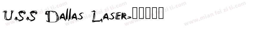 USS Dallas Laser字体转换